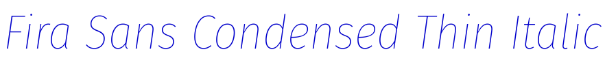 Fira Sans Condensed Thin Italic लिपि